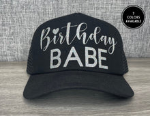 Load image into Gallery viewer, Birthday Babe Trucker Hat