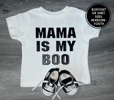 Mama Is My Boo Shirt